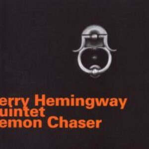 Demon Chaser - Gerry Hemingway Quintet