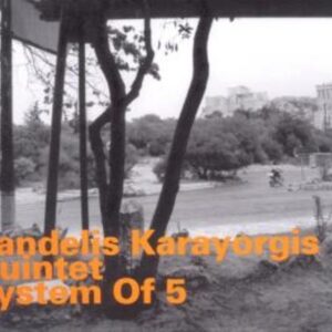 System Of 5 - Pandelis Karayorgis Quintet
