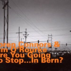 Are You Going To Stop...In Bern? - Connors