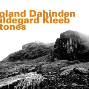 Stones - Roland Dahinden / Hildegard Kleeb