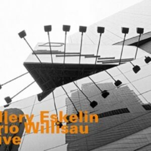 Trio Willisau: Live - Ellery Eskelin