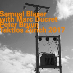 Taktlos Zurich 2017 - Samuel Blaser Trio