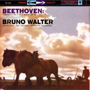 Beethoven: Symphony No.6 "Pastorale" - Bruno Walter