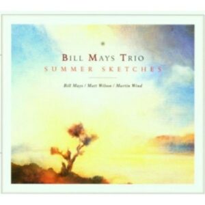 Summer Sketches - Bill Mays Trio