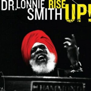 Rise Up - Dr. Lonnie Smith