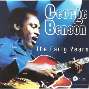 Early Years - George Benson