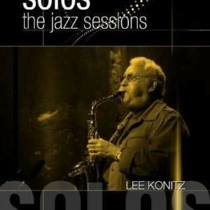 Jazz Sessions - Lee Konitz