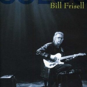 Solos: The Jazz Sessions - Bill Frisell