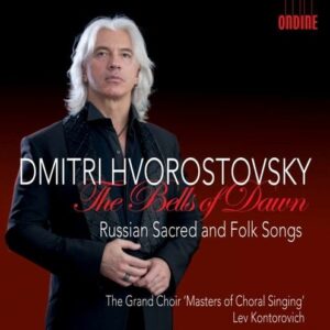 The Bells Of Dawn : Russian Sacred And Folk Songs - The Grand Choir Masters Of Choral Singing / Kontorov