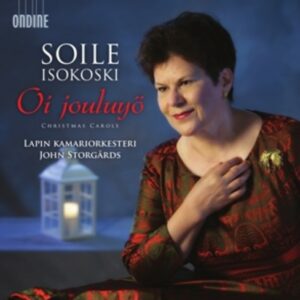 Oi Jouluyo (Christmas Carols) - Soile Isokoski