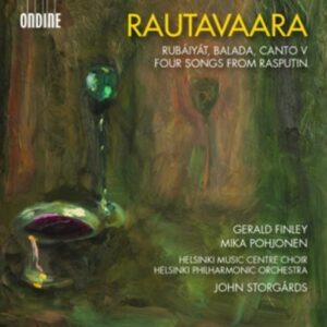 Einojuhani Rautavaara: Rubaiyat,  Balada,  Canto V - John Storgårds