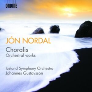 Jon Nordal: Choralis / Orchestral Works - Iceland Symphony Orchestra