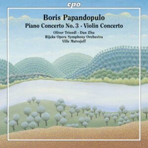Boris Papandopulo : Concertos pour piano et pour violon. Triendl, Zhu, Matvejeff.