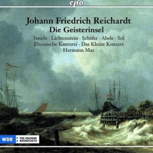 Johann Friedrich Reichardt: Die Geisterinsel - Hermann Max