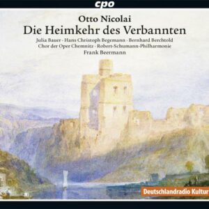 Otto Nicolai : Die Heimkehr des Verbannten, opéra. Bauer, Begemann, Berchtold, Beermann.