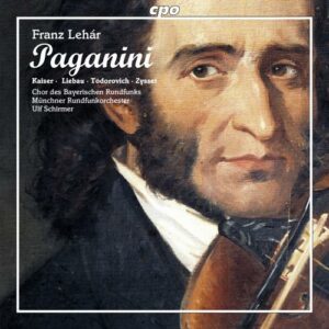 Lehár : Paganini, opérette. Eger, Kaiser, Liebau, Todorovich, Schirmer.