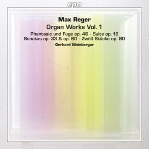 Reger : L'œuvre pour orgue, vol. 1. Weinberger.