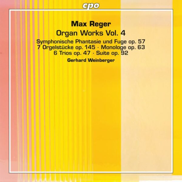 Reger : L'œuvre pour orgue, vol. 4. Weinberger.