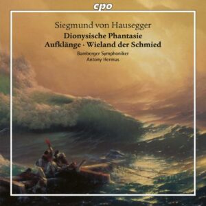 Sigmund von Hausegger : Œuvres symphoniques. Hermus.