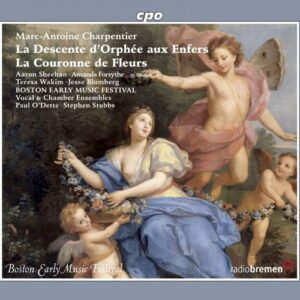 Charpentier : La Descente d'Orphée aux Enfers - La Couronne de Fleurs. Sheehan, Forsythe, O'Dette, Stubbs.