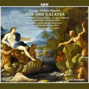 Haendel : Acis et Galatée, opéra. Sheehan, Wakim, Williams, O'Dette, Stubbs.