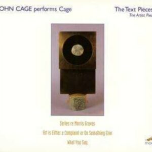 John Cage Performs Cage - The Text Pieces - John Cage