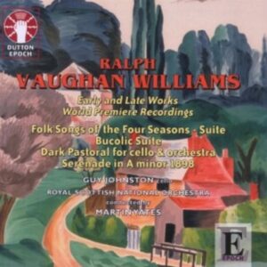 Williams, Ralph Vaughan: Ralph Vaughan Williams - Early And Late Works