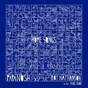 Home Songs - Papanosh