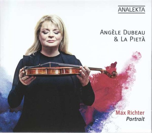 Max Richter: Portrait - Angele Dubeau