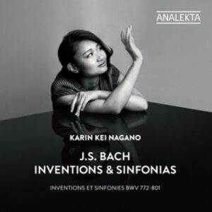 J.S. Bach: Inventions & Sinfonias - Karin Kei Nagano