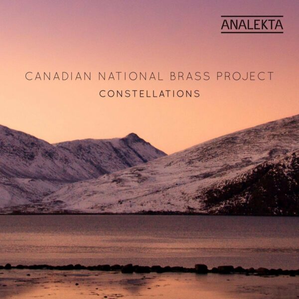 Constellations - Canadian National Brass Project
