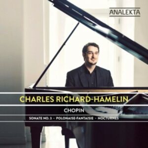 Frederic Chopin: Sonate No.3 / Polonaise / Fantaisie - Richard-Hamelin