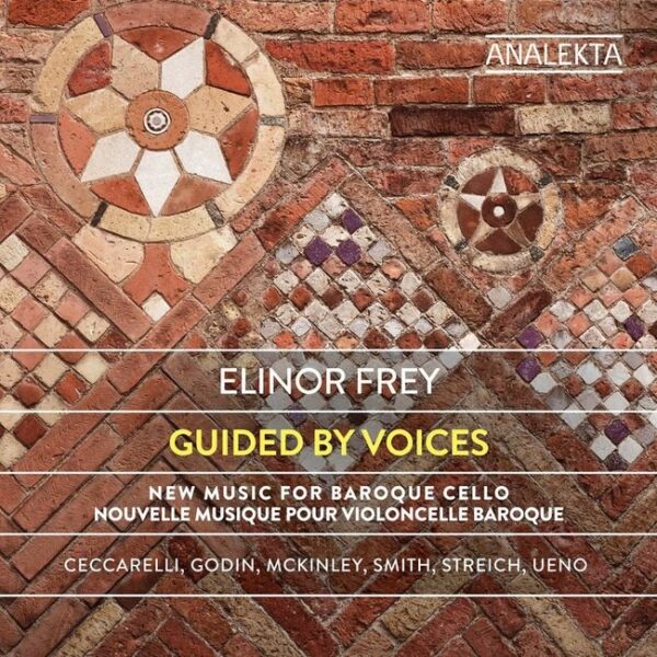 Guided by Voices: New Music for Baroque Cello - Elinor Frey
