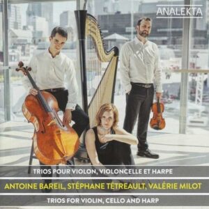 Ibert / Renie / Halvorsen / Schubert: Trios For Harp - Antoine Bareil