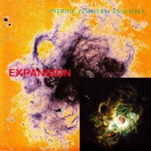 Expansion - Patrick Zimmerli Ensemble