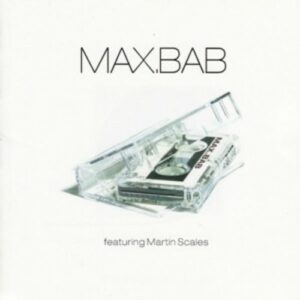 Max.Bab feat. Martin Scales