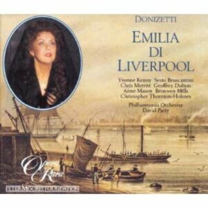 Gaetano Donizetti: Emilia Di Liverpool - Philharmonia Orchestra / Parry