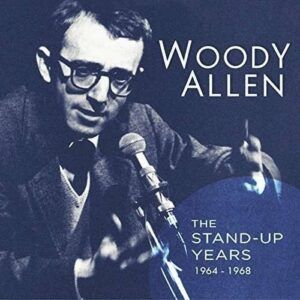 Stand Up Years 1964-1968 - Woody Allen
