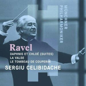 Ravel: Daphnis Et Chloe Suites 1 & 2 - Münchner Philharmoniker