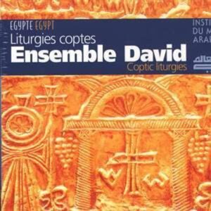Liturgies Coptes - Ensemble David