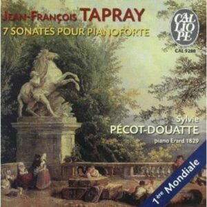 J. F. Tapray: 7 Sonates Pour Pianoforte - Pecot-Douatte