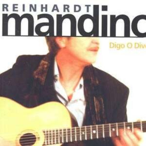 Digo O Dives - Mandino Reinhardt