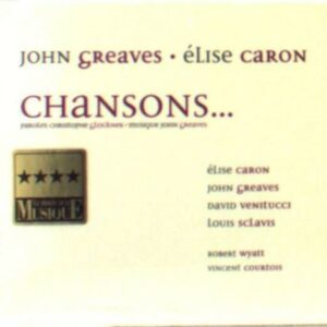 Chansons... - John Greaves