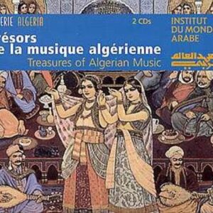 Treasures Of Algerian Music