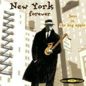 New York Forever / Jazz In Big Apple