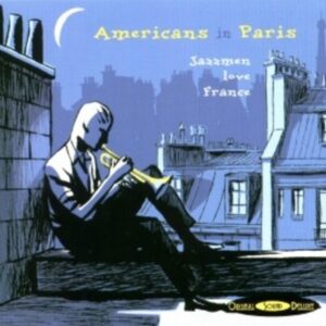 Americans In Paris - Jazzmen Love