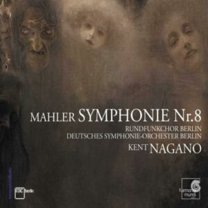 G. Mahler: Symphony No 8 - Kent Nagano