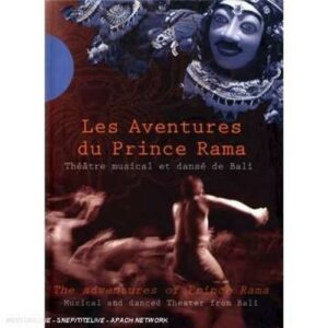 Bali Indonesia: Les Aventures Du Prince Rama - Musical And Danced Theatre From Bali