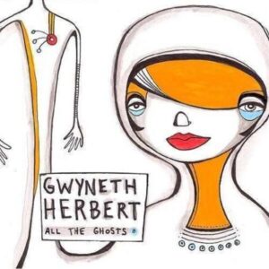 All The Ghosts (Vinyl) - Gwyneth Herbert