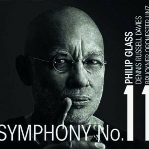 Glass: Symphony No.11 - Dennis Russell Davies